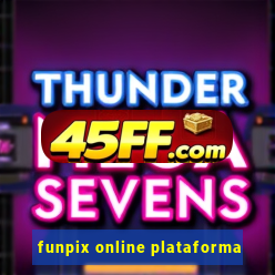 funpix online plataforma